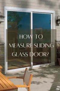 How to measure sliding glass door